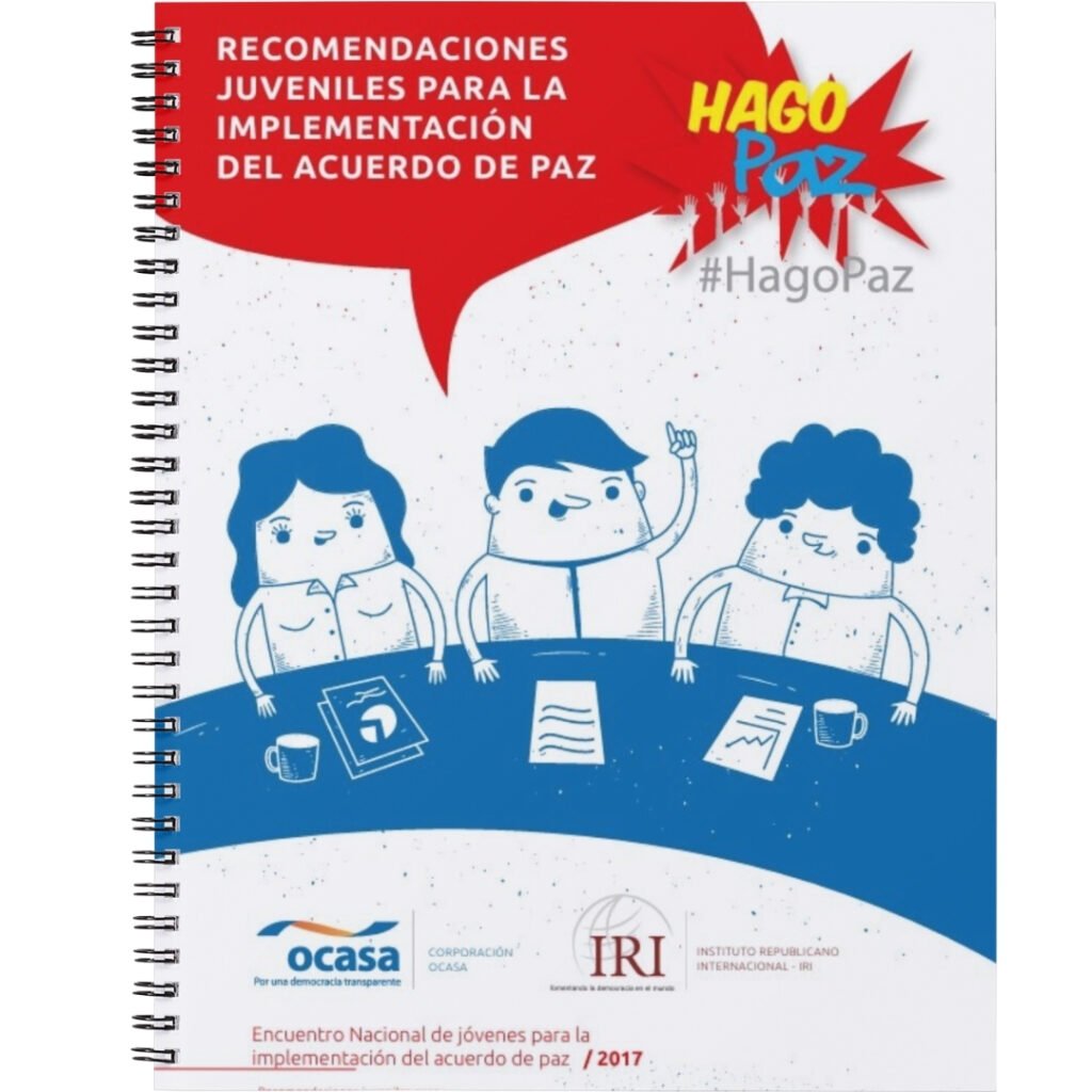 Agenda de paz.  RECOMENDACIONES
 JUVENILES PARA LA 
IMPLEMENTACIÓN 
DEL ACUERDO DE PAZ. Cartilla Corporación Ocasa